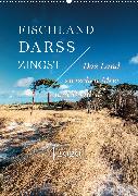 Fischland - Darß - Zingst: Das Land zwischen Meer und Bodden (Wandkalender 2020 DIN A2 hoch)