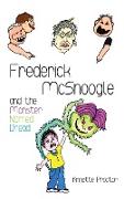 Frederick McSnoogle and the Monster Named Dread