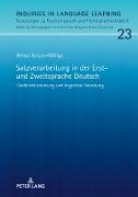 Satzverarbeitung in der Erst- und Zweitsprache Deutsch