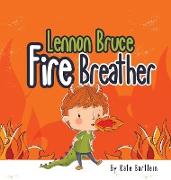 Lennon Bruce Fire Breather