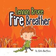 Lennon Bruce Fire Breather