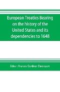 European treaties bearing on the history of the United States and its dependencies to 1648