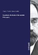Feuerbach, the Roots of the socialist Philosophy