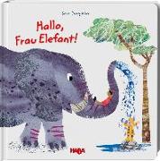 Hallo, Frau Elefant!