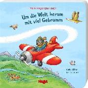 Mein Fingerspur-Buch – Um die Welt herum mit viel Gebrumm