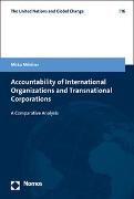 Accountability of International Organizations and Transnational Corporations