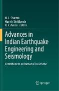 Advances in Indian Earthquake Engineering and Seismology