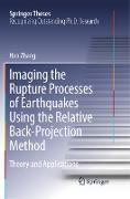 Imaging the Rupture Processes of Earthquakes Using the Relative Back-Projection Method