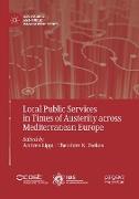 Local Public Services in Times of Austerity across Mediterranean Europe