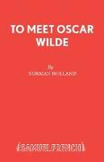 To Meet Oscar Wilde