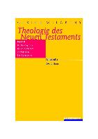 Theologie des Neuen Testaments. Bd. II/2: Theologie des Neuen Testaments