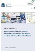 Development and Application of a Method for Quantitative Metabolome Analysis of Various Produc-tion Strains
