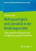 Mehrsprachigkeit und Literalität in der Kindertagesstätte
