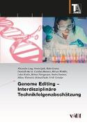 Genome Editing – Interdisziplinäre Technikfolgenabschätzung