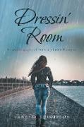 Dressin' Room: An Autobiography of Vanesia Johnson Thompson