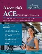 ACE Personal Trainer Manual 2019-2020: ACE Personal Trainer Study Guide with Practice Test Questions for the American Council on Exercise Personal Tra