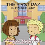 The First Day Le Premier Jour
