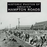 Historic Photos of Greater Hampton Roads