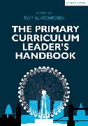 The Primary Curriculum Leader's Handbook