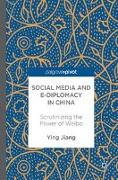Social Media and e-Diplomacy in China