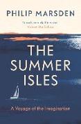 The Summer Isles: A Voyage of the Imagination