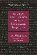 Russian Revolutions of 1917: Scandinavian Perspectives