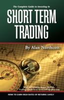 Complete Guide to Investing in Short Term Trading