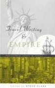 Travel Writing and Empire