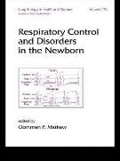 Respiratory Control and Disorders in the Newborn