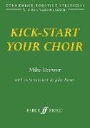 Kick-Start Your Choir: Confidence-Boosting Strategies