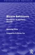 Bizarre Behaviours (Psychology Revivals)