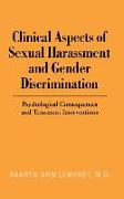 Clinical Aspects of Sexual Harassment and Gender Discrimination