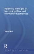 Kalecki's Principle of Increasing Risk and Keynesian Economics