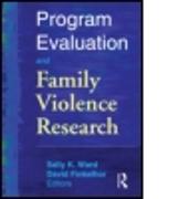 Program Evaluation and Family Violence Research