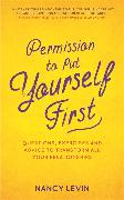 Permission to Put Yourself First
