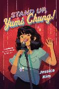 Stand Up, Yumi Chung!