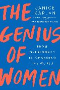 The Genius of Women: From Overlooked to Changing the World