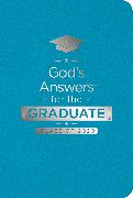 God's Answers for the Graduate: Class of 2020 - Teal NKJV
