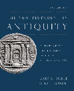 The New Testament in Antiquity, 2nd Edition