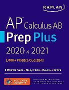 AP Calculus AB Prep Plus 2020 & 2021: 8 Practice Tests + Study Plans + Review + Online