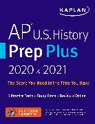 AP U.S. History Prep Plus 2020 & 2021: 3 Practice Tests + Study Plans + Review + Online