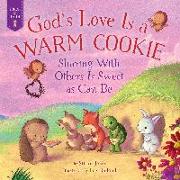 God's Love Is a Warm Cookie: Sharing with Others Is Sweet as Can Be