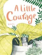 A Little Courage
