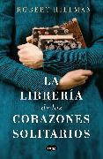La Librería de Los Corazones Solitarios / The Bookshop of the Broken Hearted