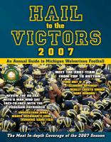 Hail to the Victors: An Annual Guide to Michigan Wolverines Football