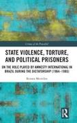 State Violence, Torture, and Political Prisoners