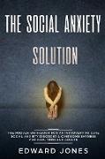 The Social Anxiety Solution