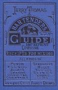 Jerry Thomas Bartenders Guide 1887 Reprint