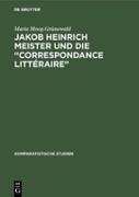 Jakob Heinrich Meister und die ¿Correspondance littéraire¿