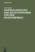 Materialprüfung und Baustoffkunde für den Maschinenbau